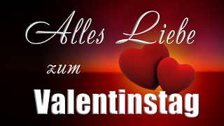 Alles Liebe zum Valentinstag...Happy Valentines Day