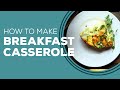 Breakfast Casserole - Blast from the Past