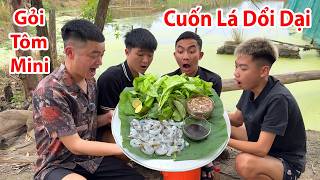 Hữu Bộ | Gỏi Tôm Mini Cuốn Lá Dổi Dại