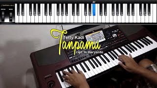 TANPAMU-TETTY KADI. KEYBOARD ANTONI PASARIBU