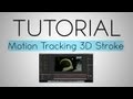 After Effects | Motion Tracking 3D Stroke Tutorial