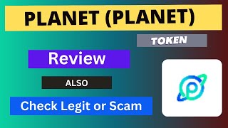 Review About PLANET (PLANET) Token Also Check Legit or Scam ??