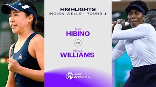 Nao Hibino vs. Venus Williams | 2024 Indian Wells Round 1 | WTA Match Highlights