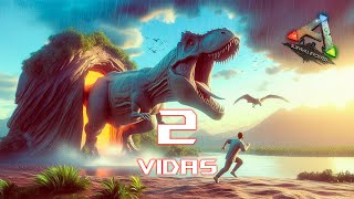 COMIENZA LA NUEVA AVENTURA DE ARK 2 VIDAS EN EL NUEVO MAPA😱