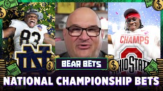 Ohio State vs. Notre Dame: CFB National Championship Best Bets | Bear Bets