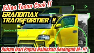 Grandmax Modifikasi Ala Transformer