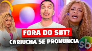 🚨Fora do SBT? Cariúcha se pronuncia sobre notícia de saída do Fofocalizando e ida a outra emissora