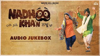 Nadhoo Khan (Audio Jukebox) Harish Verma | Wamiqa Gabbi