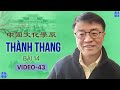 Học Tiếng Trung Thần Truyền Bài 14: Thành Thang