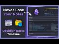 Never Lose Your Notes — Obsidian Bases Retrieval Timeline