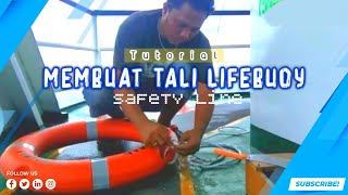 Membuat tali lifebuoy pelampung keselamatan | Talitemali kapal