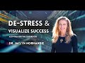 Dr. Jaclyn Normandie - De-Stress & Visualize Success Lesson Clip