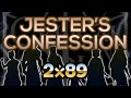 JESTER CONFESSES HER SINS (2x89)