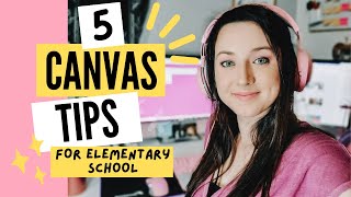 Canvas Best Practices for Elementary School