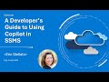 A Developer's Guide to Using Copilot in SSMS
