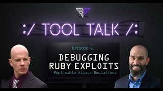 Tool Talk: Debugging Ruby Exploits