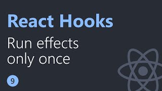 React Hooks Tutorial 9 | Run effects only once | English