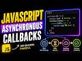 JavaScript Asynchronous Callbacks