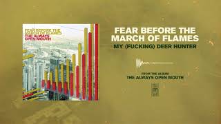 Fear Before The March of Flames \