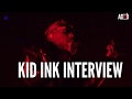 *New Interview* Kid Ink - F With U ft. Ty Dolla $ign (The Process)