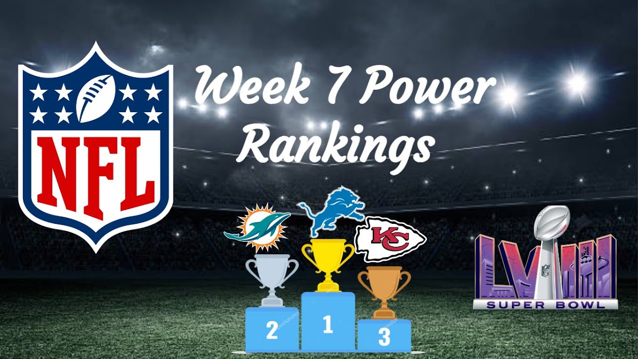 Week 7 NFL Power Rankings - YouTube