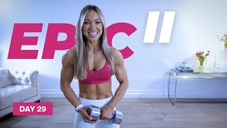 THE PUMP WORKOUT / Upper Body Complexes | EPIC II - Day 29
