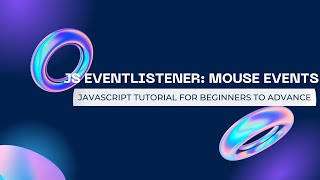JAVASCRIPT EVENT-LISTENERS: Mouse Events | addEventListener() #javascript #js #tutorial #event