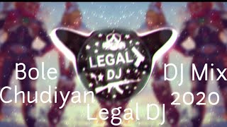 Bole Chudiyan (Remix) Knockwell ND Legal DJ Mix 2020