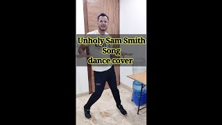 Unholy Song Dance Sam Smith Kim Petras  #shorts #shortsfeed #dancechallenge #tiktok #viralshort