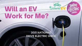 NDEW 2021: Will an EV Work for Me?