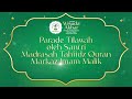 Wisuda Akbar MIM 2023 | Parade Tilawah Santri Madrasah Tahfizh Al-Qur'an Markaz Imam Malik