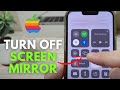 How To Turn Off Screen Mirroring On iPhone