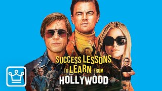 15 SUCCESS LESSONS To LEARN From Hollywood