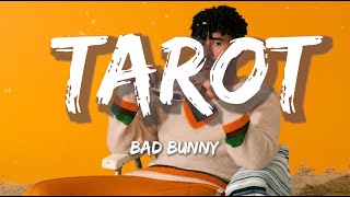 Bad Bunny - Tarot (Letra/Lyrics) (ft. Jhay Cortez) | Un Verano Sin Ti