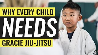 Why EVERY Child Needs Jiu Jitsu