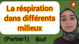 la réspirations dans différents milieux (chez l'homme) شرح بالعربية