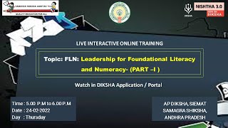 LIVE SESSION ON FLN: Leadership for Foundational Literacy and Numeracy-  (PART –I)