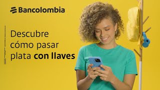 Descubre cómo usar las llaves Bancolombia