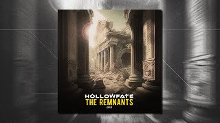 HollowFate Podcast Episode 03: The Remnants · EDM / House DJ Mix Session 2023 Set · Best Music