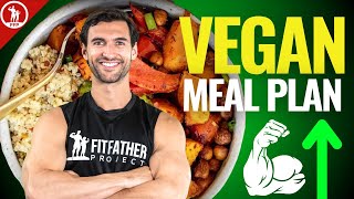 Vegan Muscle Building Plan - COMPLETE Meal Plan
