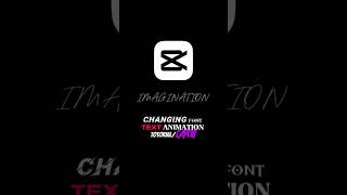 Text Animation & Font Change Tutorial for Beginners!" CHANGING FONT TEXT ANIMATION CAPCUT TOTORAL