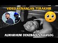 SELAMAT JALAN KAWAN | JASAMU AKAN KAMI KENANG @Denzbagus_Alvlog