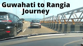 Guwahati to Rangia Journey