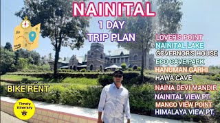 नैनीताल | Nainital Tourist Places to visit in 1 Day | Nainital Trip Plan on Bike with Budget