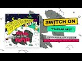 Switch On - Pilihlah Aku