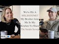 E.100 We've Hit A MILESTONE!! My Brother Joins Me In My Kitchen To Share The Inside Scoop