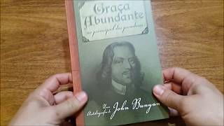 Graça Abundante ao Principal dos Pecadores -  Autor‎: ‎John Bunyan