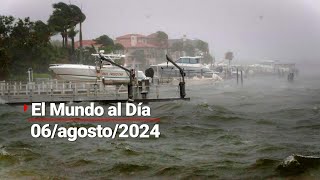 #ElMundoAlDía 06/agosto/2024 | La tormenta \