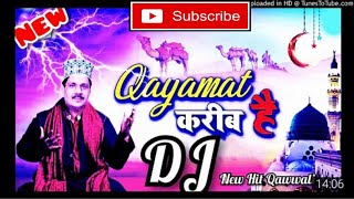 Qayamat kareeb hai | tasleem-arif (new DJ qawwali) new 2020 hit DJ Qawwali