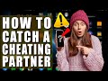 How To Catch A Cheating Partner With Mobile Phone Gadgets